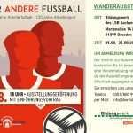 Wanderausstellung zum Arbeiterfußball in Dresden!